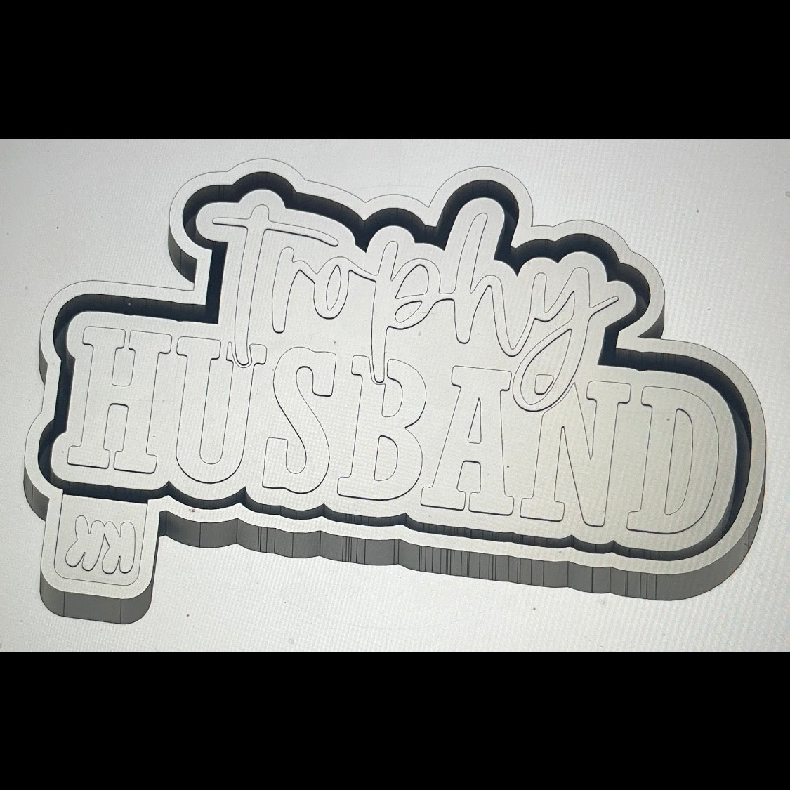 Trophy Husband - Freshie