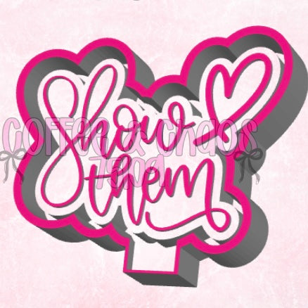 Show Them - Freshie
