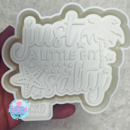 Just A Little Bit Salty - Freshie