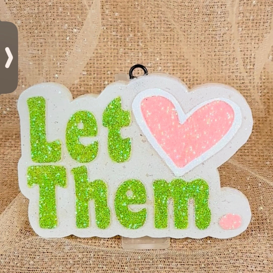 Let Them - Freshie
