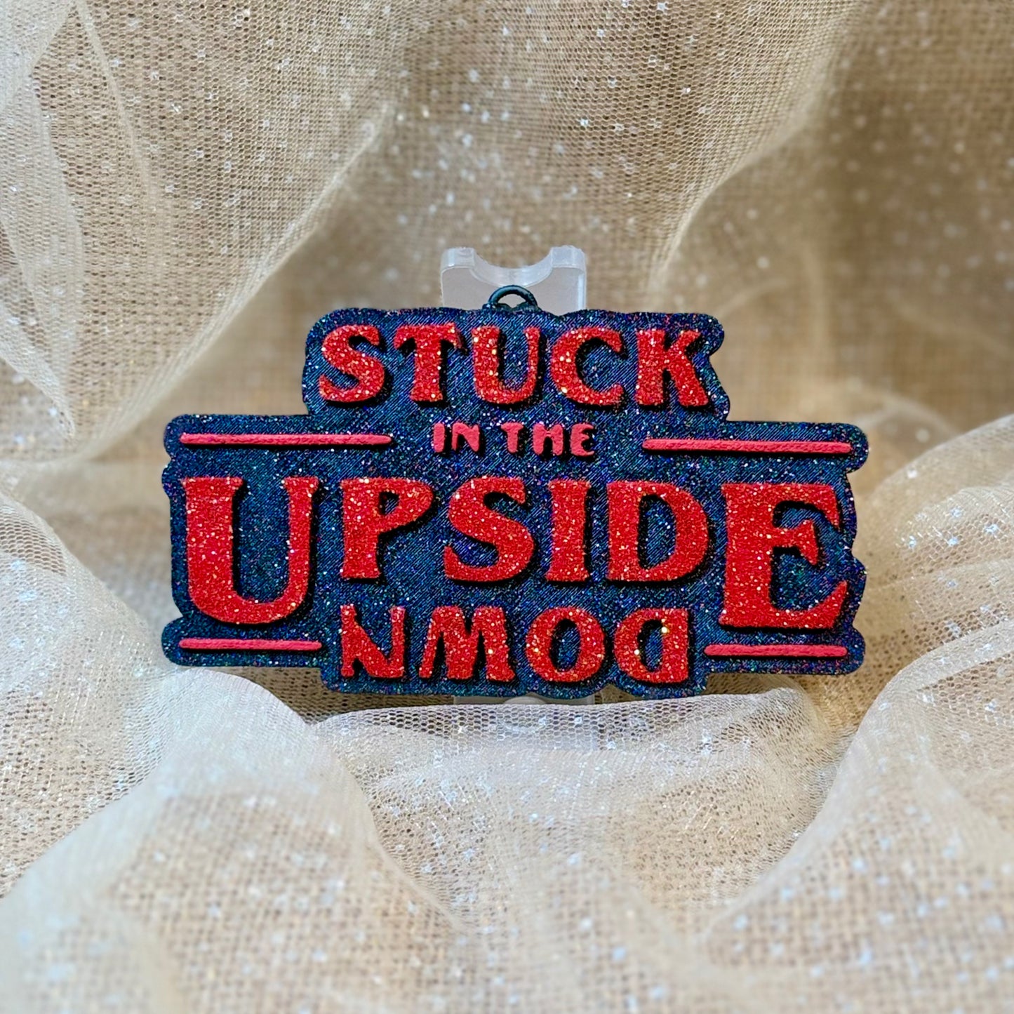 Stuck In The Upside Down - Freshie