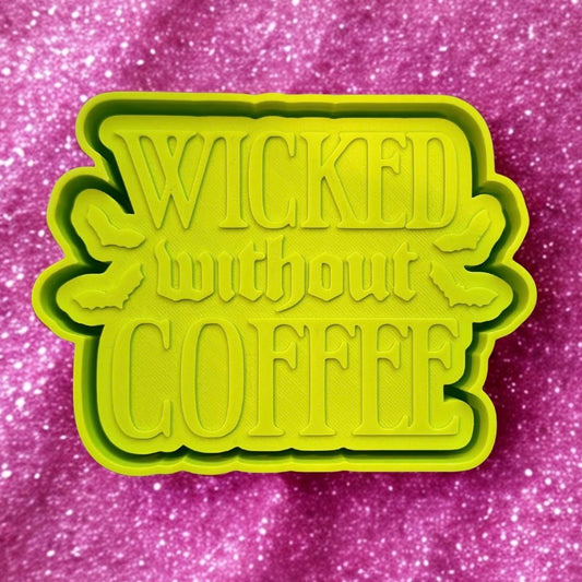 Wicked Without Coffee - Freshie