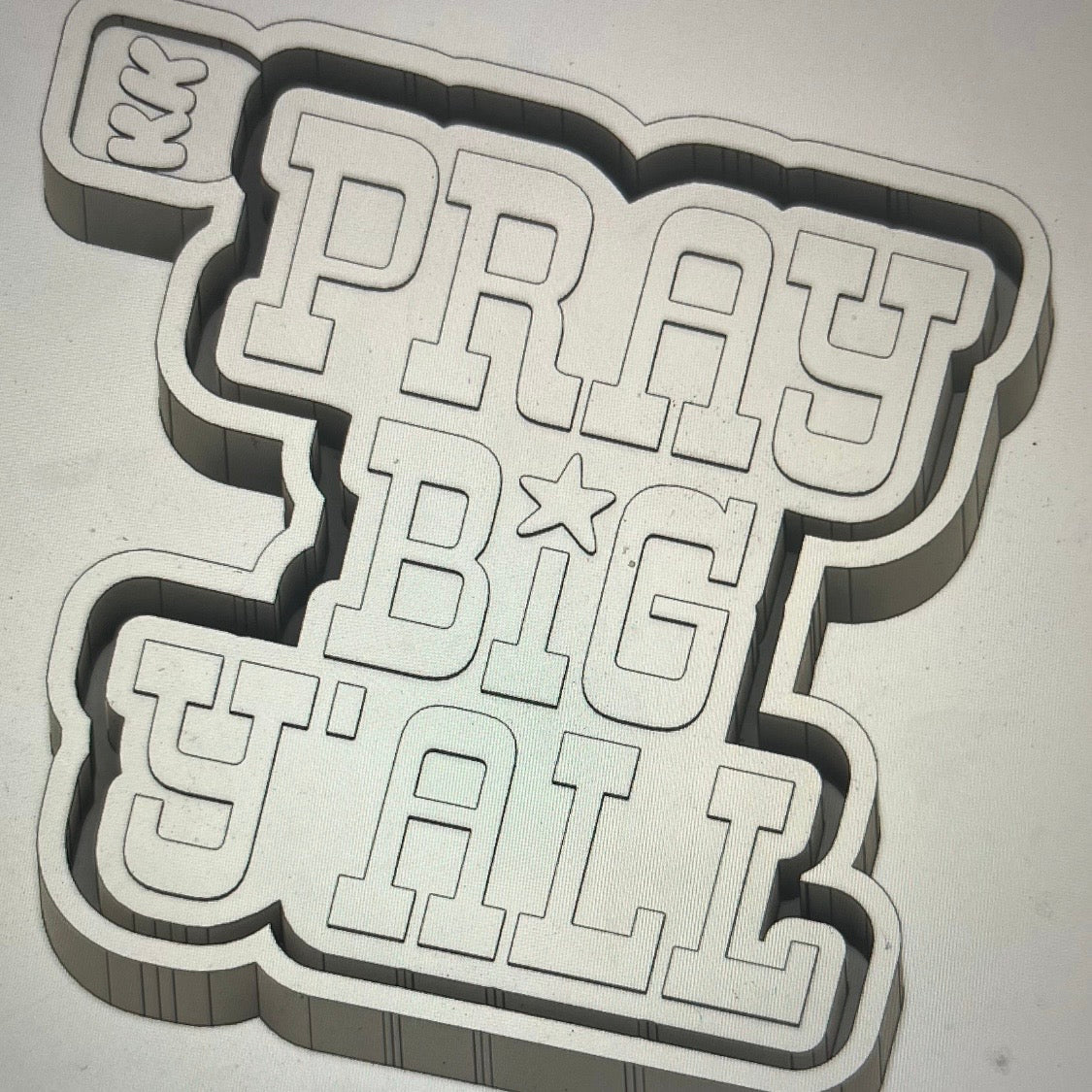 Pray Big Y'all - Freshie